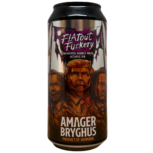 Amager - Flatout Fuckery (Octuple IPA) – IPA van Amager, blik 44 cl