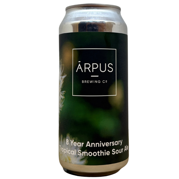 Arpus - 8 Year Anniversary Tropical Smoothie Sour Ale