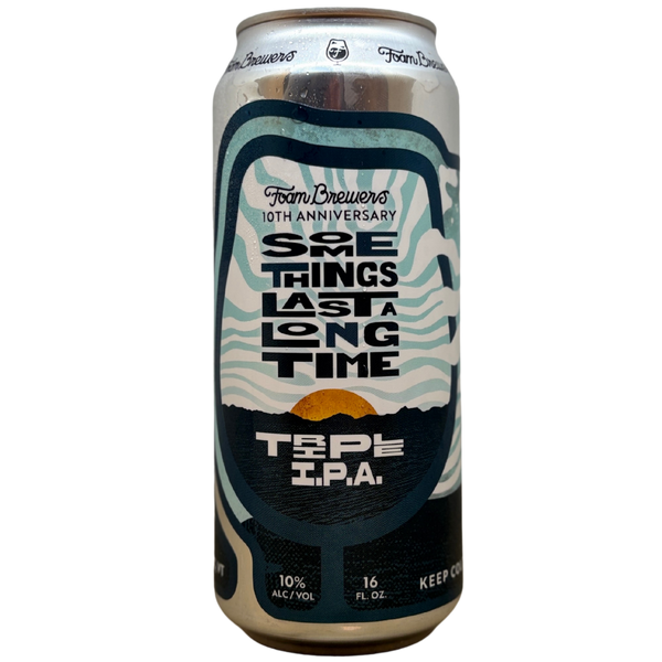 Foam - Some Things Last A Long Time